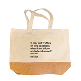 I Only Eat Truffles On Two Occasions Eco-Friendly Shopping Bag